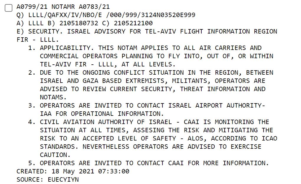 NOTAM issued by the Israeli Civil Aviation Authority on 18 May for FIR Tel Aviv (LLLL) advising operators to exercise caution due to conflict in the region