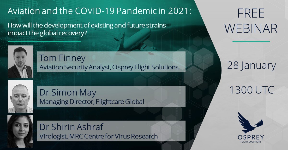 Webinar Aviation and the COVID-19 Pandemic in 2021: How will the development of existing and future strains impact the global recovery?