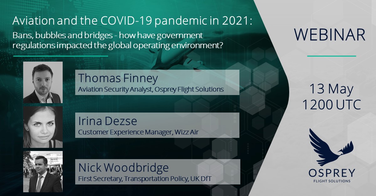 Webinar Aviation and the COVID-19 Pandemic in 2021: Bans, bubbles and bridges- how the government regulations impacted the global operating environment?