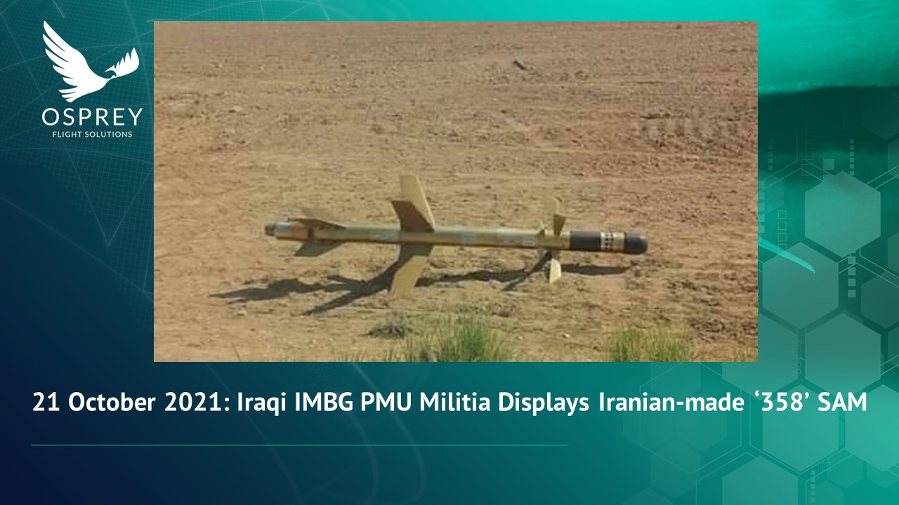 21 October 2021: Iraqui IMBG PMU Militia Displays Iranian-made 358 SAM