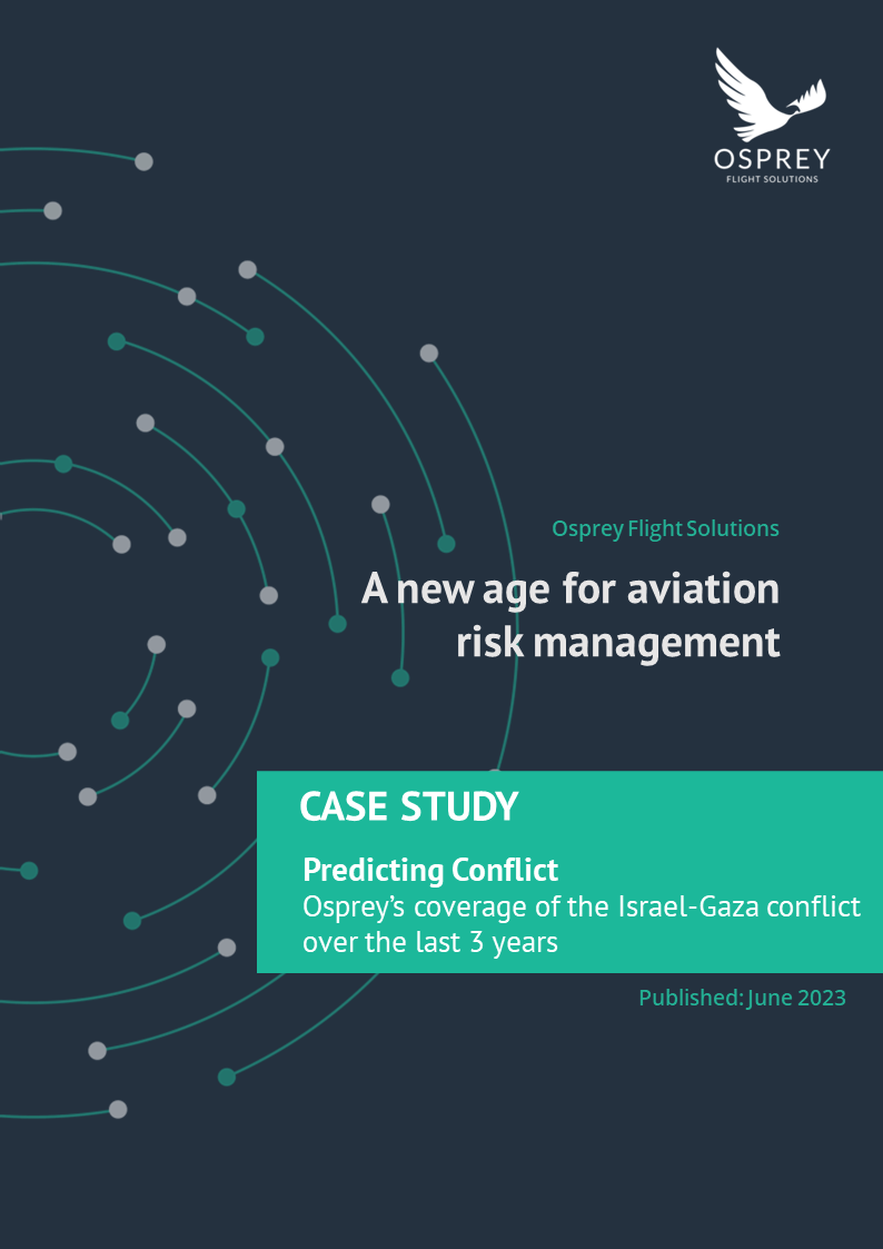 Form: Case Study: Israel-Gaza Conflict | Osprey Flight Solutions
